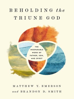 cover image of Beholding the Triune God